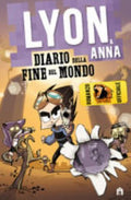 Diario Della Fine Del Mondo. Lyon & Anna - Lyon Gamer