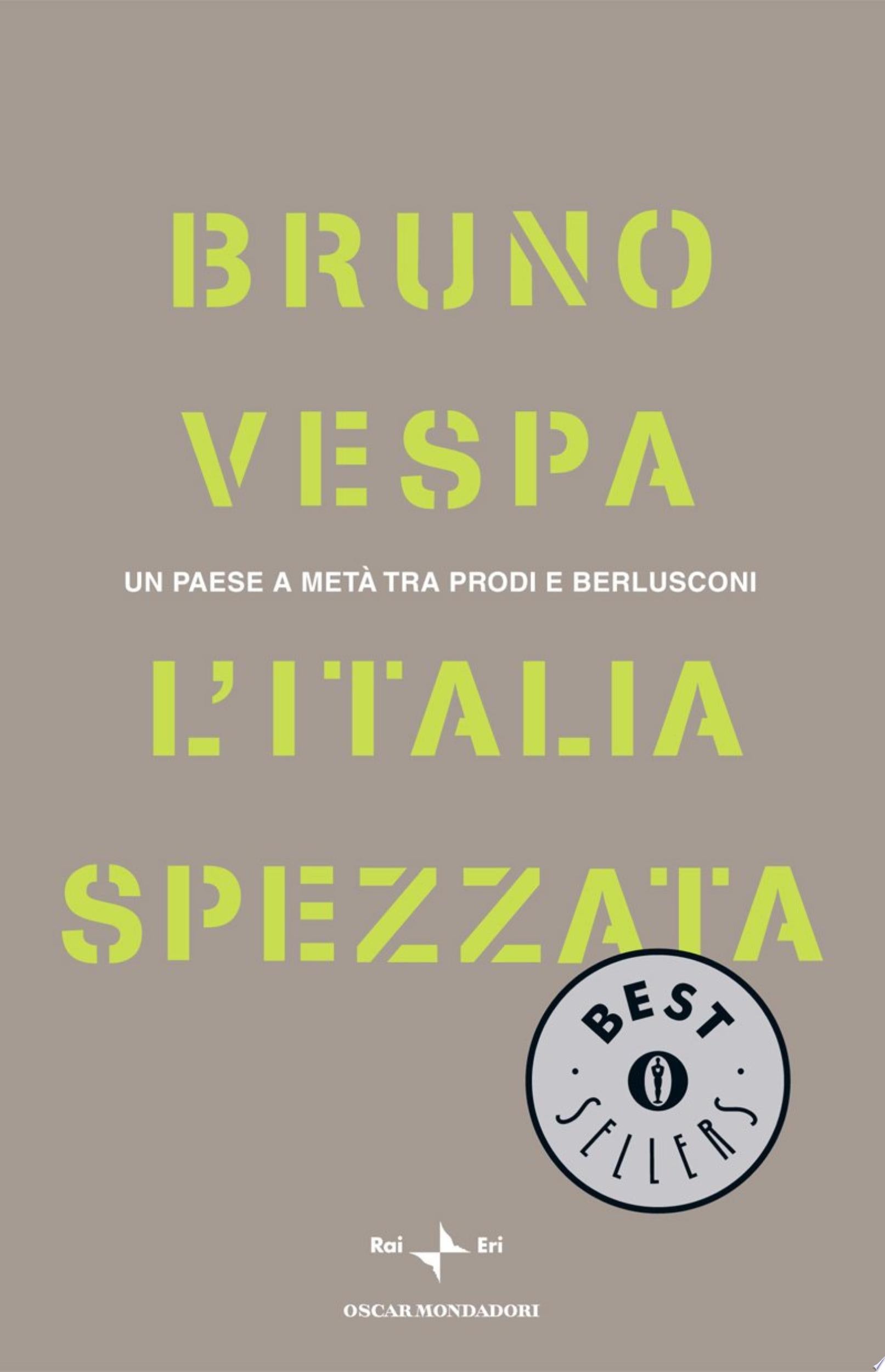 L'italia Spezzata - Bruno Vespa