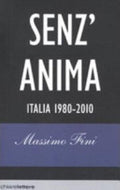 Senz'anima - Massimo Fini