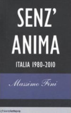 Senz'anima - Massimo Fini