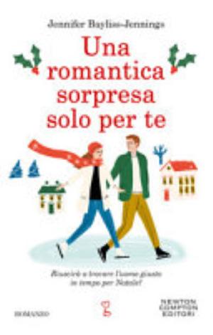 Una Romantica Sorpresa Solo Per Te - Jennifer Bayliss-jennings