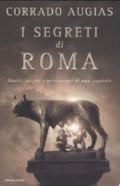I Segreti Di Roma - Corrado Augias