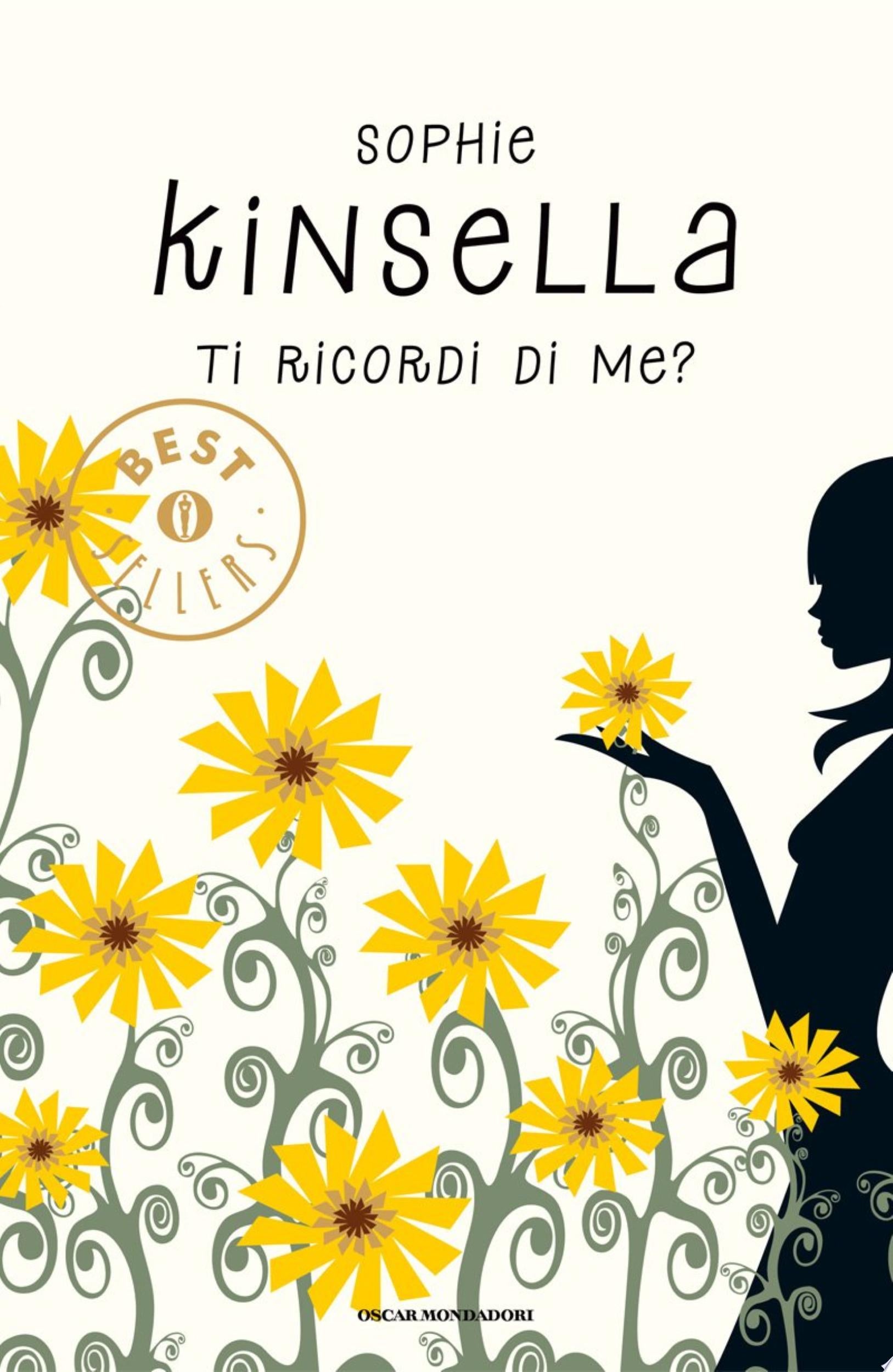 Ti Ricordi Di Me? - Sophie Kinsella