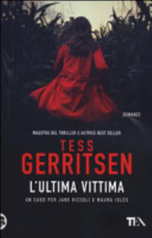 L'ultima Vittima - Tess Gerritsen