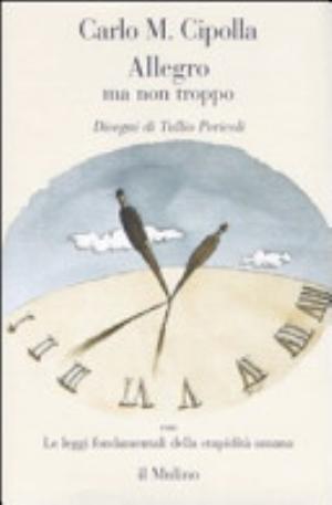 Allegro Ma Non Troppo - Carlo Maria Cipolla