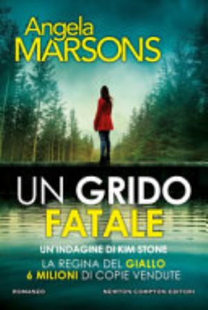 Un Grido Fatale - Angela Marsons