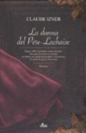 La Donna Del Père-lachaise - Claude Izner