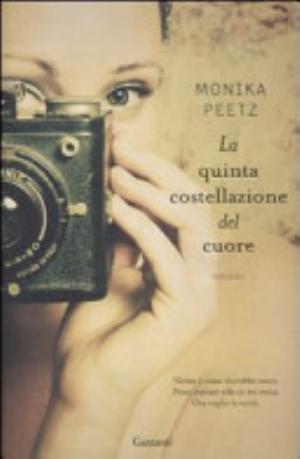 La Quinta Costellazione Del Cuore - Monika Peetz