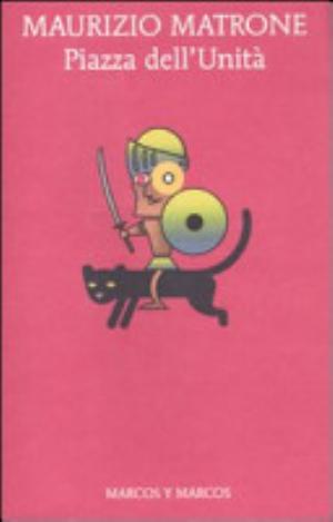 Piazza Dell'unità - Maurizio Matrone
