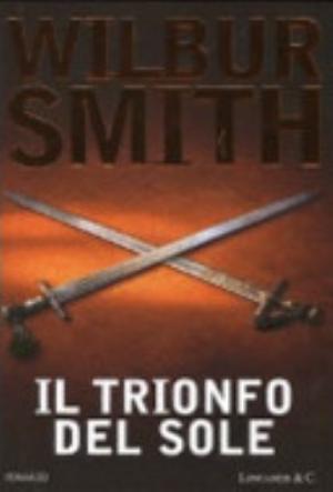 Il Trionfo Del Sole - Wilbur Smith