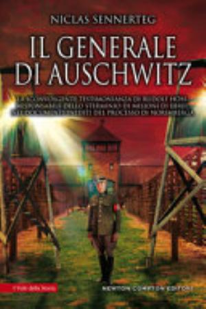 Il Generale Di Auschwitz - Niclas Sennerteg