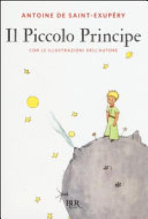 Il Piccolo Principe - Antoine De Saint-exupéry