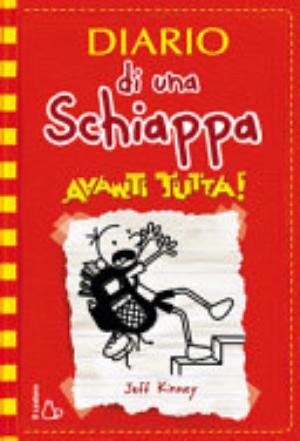 Diario Di Una Schiappa. Avanti Tutta! - Jeff Kinney