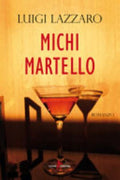 Michi Martello - Luigi Lazzaro