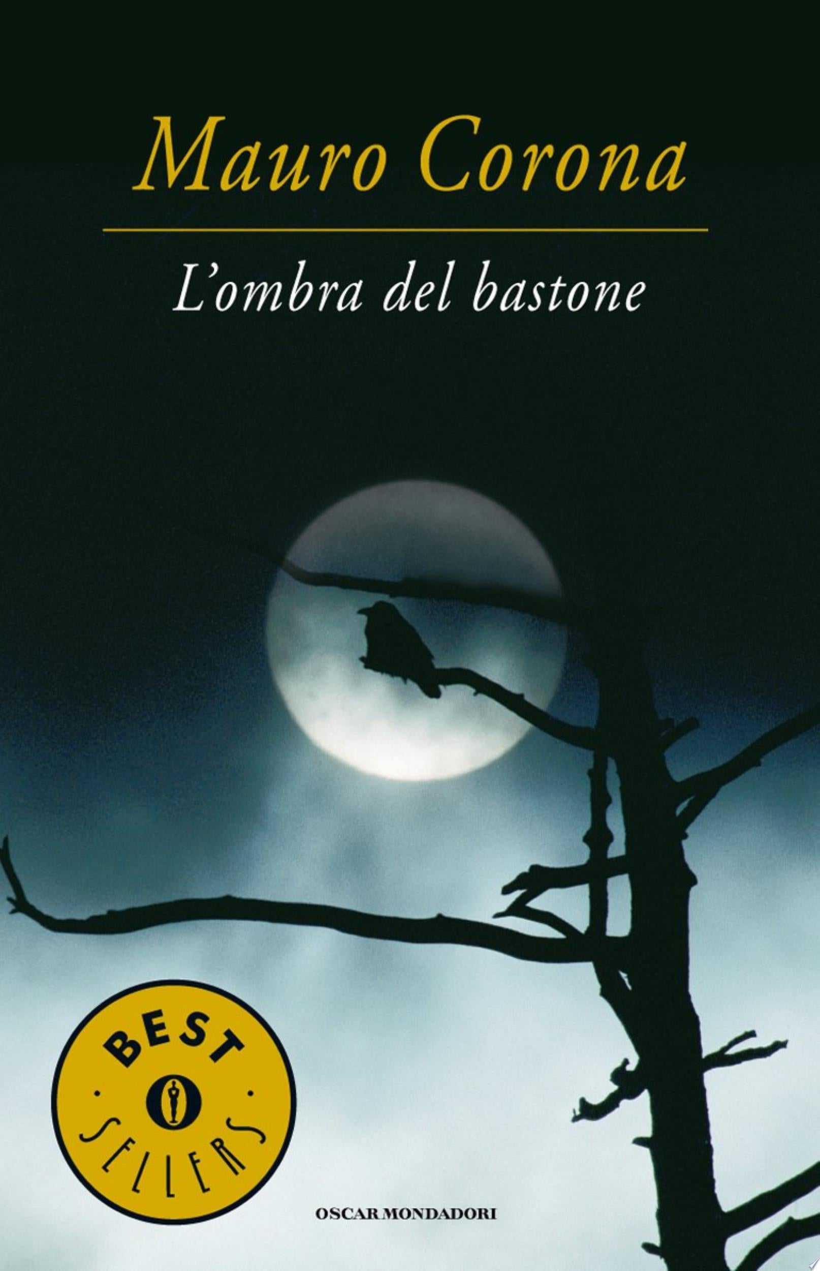 L'ombra Del Bastone - Mauro Corona
