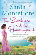 The Swallow And The Hummingbird - Santa Montefiore