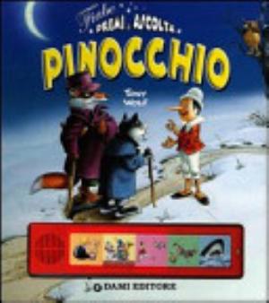 Pinocchio. Premi E Ascolta - Martina Boschi, Tony Wolf