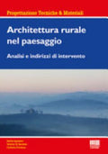 Architettura Rurale Nel Paesaggio - Stella Agostini, Valerio Di Battista, Carlotta Fontana