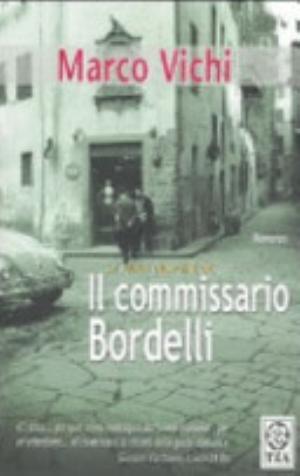 Il Commissario Bordelli - Marco Vichi