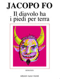 Il Diavolo Ha I Piedi Per Terra - Jacopo Fo
