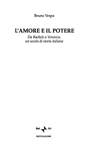L'amore E Il Potere - Bruno Vespa