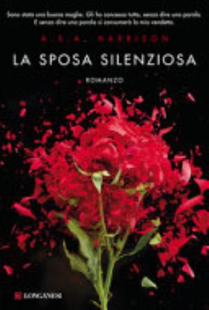 La Sposa Silenziosa - A. S. A. Harrison