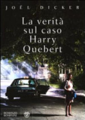 La Verità Sul Caso Harry Quebert - Joël Dicker