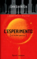 L'esperimento. Un Thriller Genetico - John Darnton