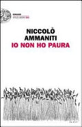 Io Non Ho Paura - Niccolò Ammaniti