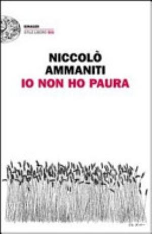 Io Non Ho Paura - Niccolò Ammaniti