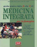 Guida Pratica E Completa Di Medicina Integrata - Janet Zand, Allan N. Spreen, James B. La Valle