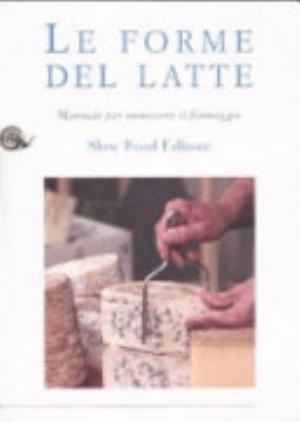 Le Forme Del Latte - Armando Gambera, Enrico Surra