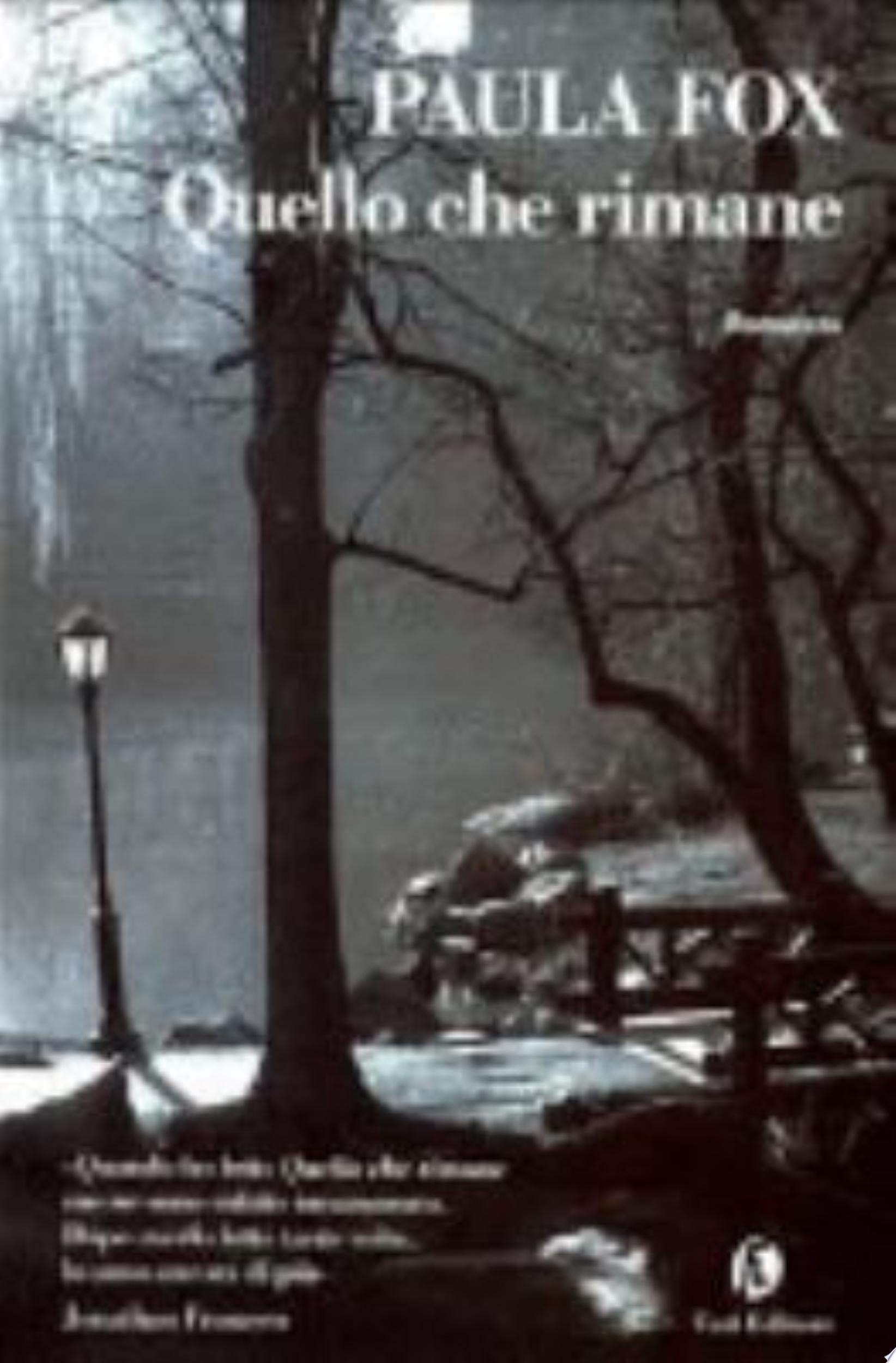 Quello Che Rimane - Paula Fox