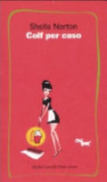 Colf Per Caso - Sheila Norton