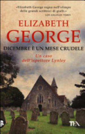 Dicembre è Un Mese Crudele - Elizabeth George
