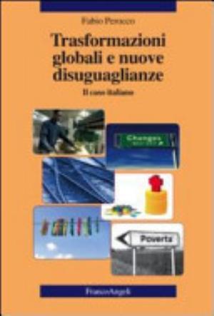 Trasformazioni Globali E Nuove Disuguaglianze - Fabio Perocco