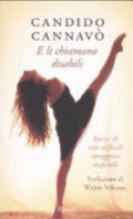 E Li Chiamano Disabili - Candido Cannavò