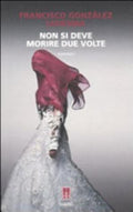 Non Si Deve Morire Due Volte - Francisco González Ledesma