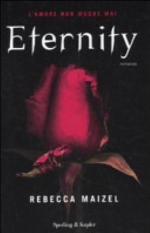 Eternity - Rebecca Maizel