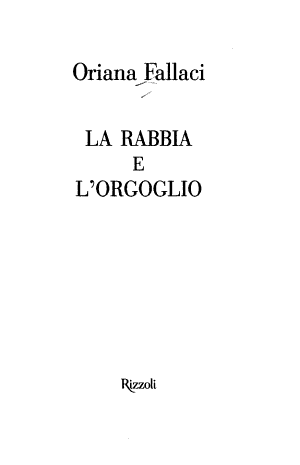 La Rabbia E L'orgoglio - Oriana Fallaci