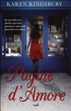 Pagine D'amore - Karen Kingsbury