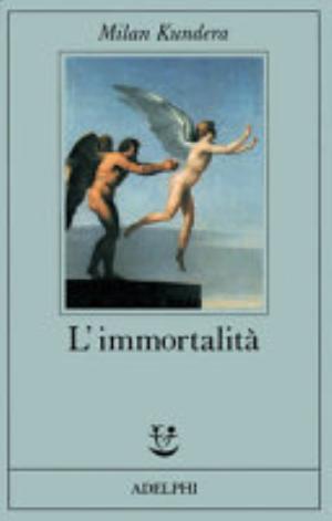 L'immortalità - Milan Kundera
