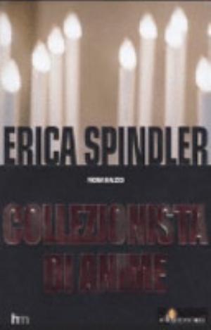 Collezionista Di Anime - Erica Spindler