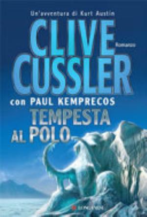 Tempesta Al Polo - Clive Cussler, Paul Kemprecos
