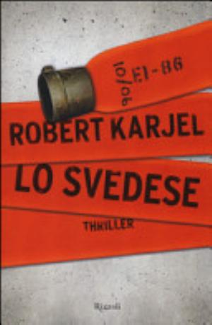 Lo Svedese - Robert Karjel