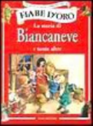 La Storia Di Biancaneve E Tante Altre - Peter Holeinone, Tony Wolf
