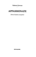 Appassionate - Roberto Gervaso