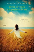 Verrà Il Vento E Ti Parlerà Di Me - Francesca Barra