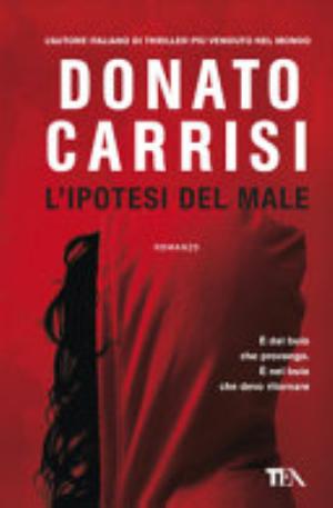 L'ipotesi Del Male - Donato Carrisi