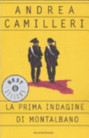 La Prima Indagine Di Montalbano - Andrea Camilleri